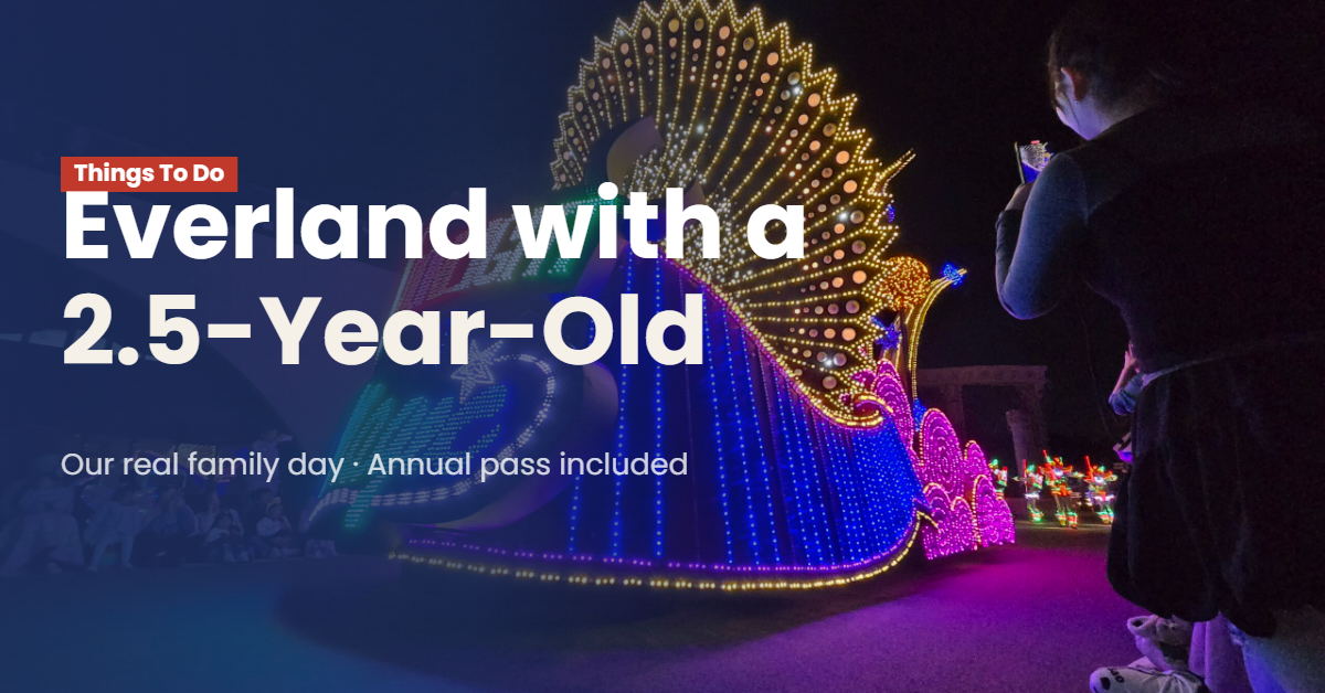 Everland with a 2.5-Year-Old: Our Real Family Day (Annual Pass Review)