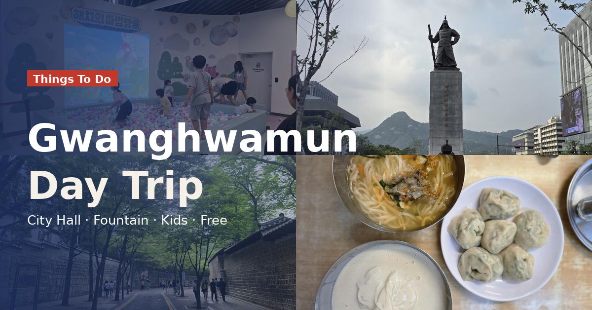 Seoul with Kids: Free Half-Day from City Hall Gallery to Gwanghwamun Fountain