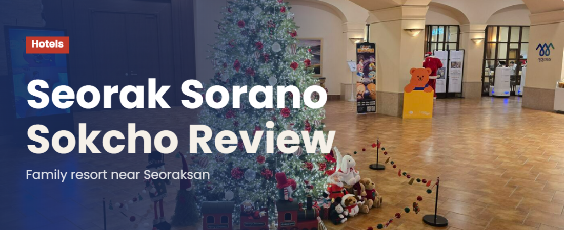 Hanwha Resort Seorak Sorano Review: A Family Stay in Sokcho